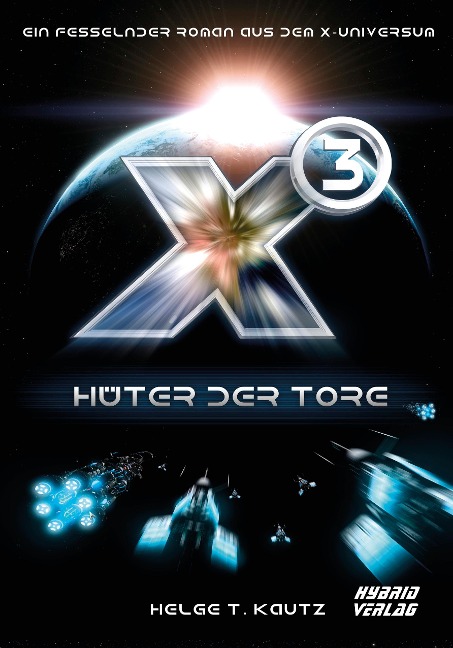 X3: Hüter der Tore - Helge T. Kautz