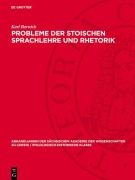 Cover-Bild zum Titel 'Probleme der stoischen Sprachlehre und Rhetorik' von 'Karl Barwick'