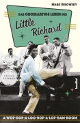 Cover-Bild zum Titel 'Das großartige Leben des Little Richard' von 'Mark Ribowsky'