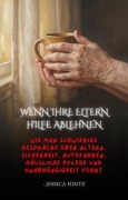 Cover-Bild zum Titel 'Wenn Ihre Eltern Hilfe ablehnen' von 'Jessica Hintz'
