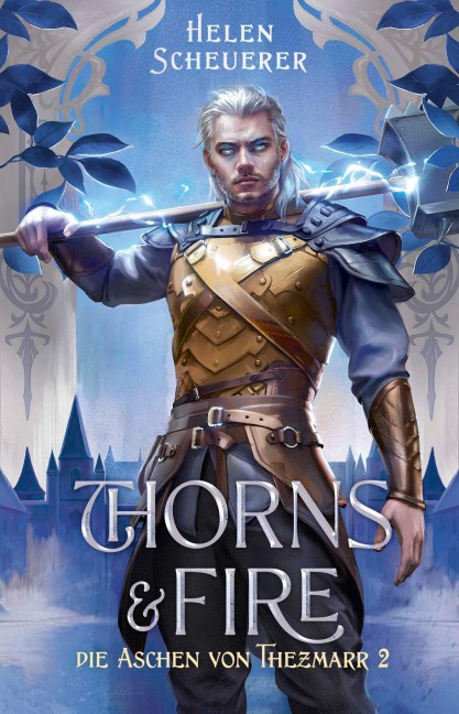 Thorns and Fire - Helen Scheuerer
