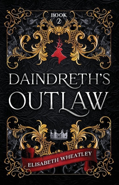 Daindreth's Outlaw - Elisabeth Wheatley