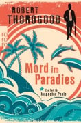 Cover-Bild zum Titel 'Mord im Paradies' von 'Robert Thorogood'