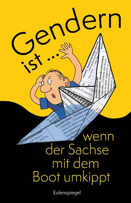 Gendern ist ... wenn der Sachse mit dem Boot umkippt - 