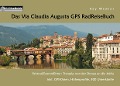 Cover-Bild zum Titel 'Das Via Claudia Augusta GPS RadReiseBuch' von 'Kay Wewior'