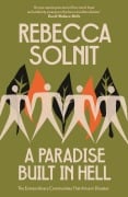 Cover-Bild zum Titel 'A Paradise Built in Hell' von 'Rebecca Solnit'
