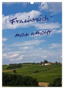 Cover-Bild zum Titel 'Frankreich - mon amour (Wandkalender 2026 DIN A3 hoch), CALVENDO Monatskalender' von 'Anja Ergler'