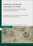 Cover-Bild zum Titel 'Friedlicher Handel oder umkämpfte Geschäfte?' von ''