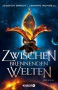 Cover-Bild zum Titel 'Zwischen brennenden Welten' von 'Jessica Brody, Joanne Rendell'