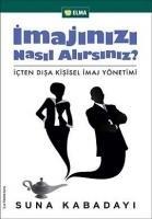 Imajinizi Nasil Alirsiniz - Suna Kabadayi