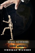 Cover-Bild zum Titel 'Una verdad que libera' von 'Thomas Watson'