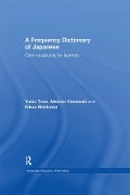 Cover-Bild zum Titel 'A Frequency Dictionary of Japanese' von 'Yukio Tono, Makoto Yamazaki, Kikuo Maekawa'