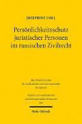 Cover-Bild zum Titel 'Persönlichkeitsschutz juristischer Personen im russischen Zivilrecht' von 'Josephine Doll'