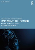 Cover-Bild zum Titel 'Data Analytics in Football' von 'Daniel Memmert, Dominik Raabe'