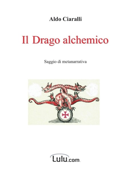Il Drago alchemico - Aldo Ciaralli
