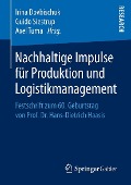 Cover-Bild zum Titel 'Nachhaltige Impulse für Produktion und Logistikmanagement' von ''