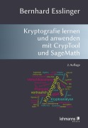 Cover-Bild zum Titel 'Das CrypTool-Buch: Kryptografie lernen und anwenden mit CrypTool und SageMath' von 'Bernhard Esslinger'