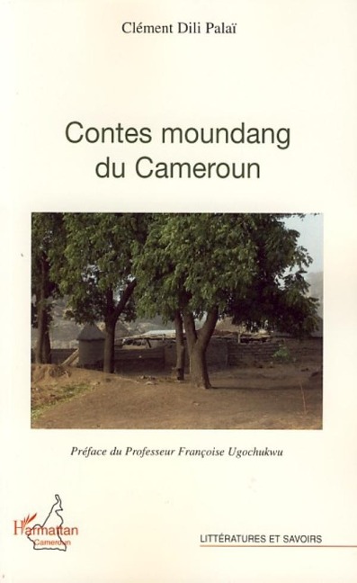 Contes moundang du Cameroun - Dili Palai