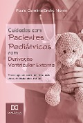 Cuidados com Pacientes Pediátricos com Derivação Ventricular Externa - Paula Carolina Brabo Monte