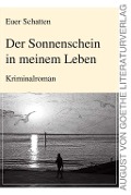 Der Sonnenschein in meinem Leben - Euer Schatten