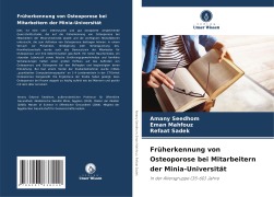 Cover-Bild zum Titel 'Früherkennung von Osteoporose bei Mitarbeitern der Minia-Universität' von 'Amany Seedhom, Eman Mahfouz, Refaat Sadek'