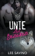 Cover-Bild zum Titel 'Unie aux Berserkers' von 'Lee Savino'
