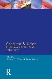 Conquest and Union - Steven G. Ellis, Sarah Barber