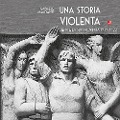 Cover-Bild zum Titel 'Una storia violenta. Siena e la sua provincia 1919-1922' von 'Gabriele Maccianti'