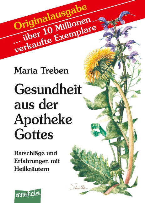 Gesundheit aus der Apotheke Gottes - Maria Treben