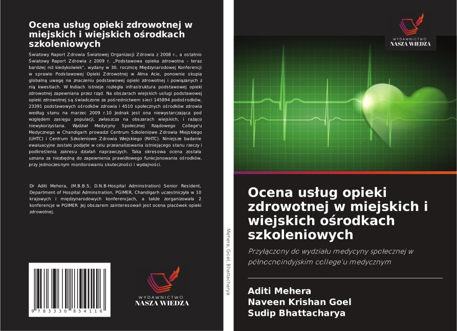 Ocena us¿ug opieki zdrowotnej w miejskich i wiejskich o¿rodkach szkoleniowych - Aditi Mehera, Naveen Krishan Goel, Sudip Bhattacharya