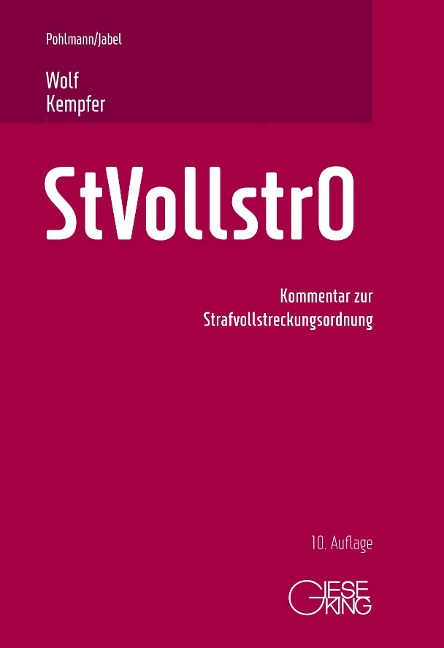 Strafvollstreckungsordnung - Hans Pohlmann, Hans-Peter Jabel, Thomas Wolf, Jaqueline Kempfer