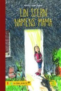 Cover-Bild zum Titel 'Ein Stern namens Mama' von 'Karen-Susan Fessel'