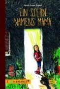 Cover-Bild zum Titel 'Ein Stern namens Mama' von 'Karen-Susan Fessel'