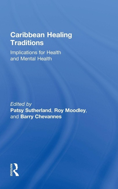 Caribbean Healing Traditions - 
