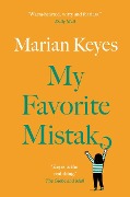 Cover-Bild zum Titel 'My Favorite Mistake' von 'Marian Keyes'