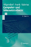 Cover-Bild zum Titel 'Computer- und Internetstrafrecht' von 'Eric Hilgendorf, Thomas Frank, Brian Valerius'