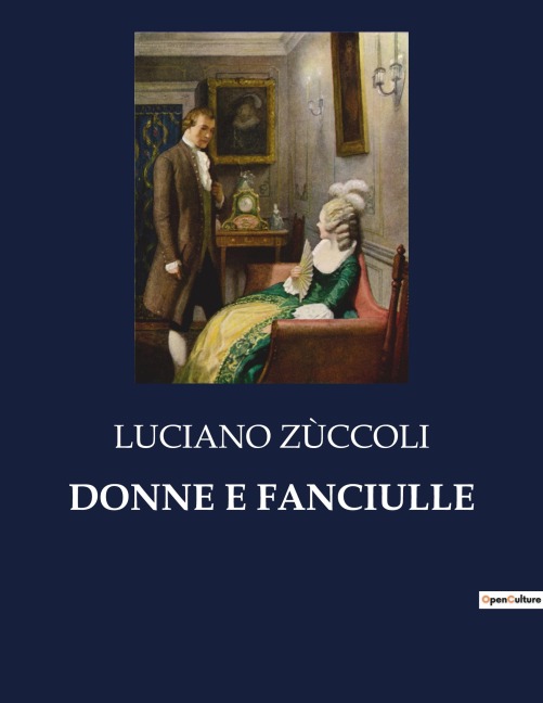 DONNE E FANCIULLE - Luciano Zùccoli