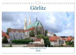 Cover-Bild zum Titel 'Görlitz - geteilte Stadt an der Neiße (Wandkalender 2026 DIN A4 quer), CALVENDO Monatskalender' von 'Werner Rebel - We'Re Photography'