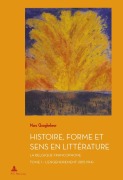Cover-Bild zum Titel 'Histoire, Forme et Sens en Littérature' von 'Marc Quaghebeur'