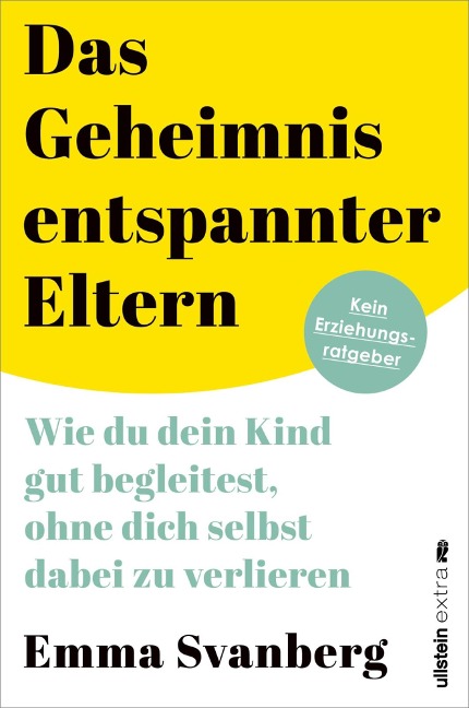 Das Geheimnis entspannter Eltern - Emma Svanberg