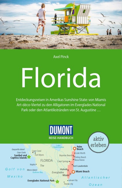 DUMONT Reise-Handbuch Reiseführer Florida - Axel Pinck