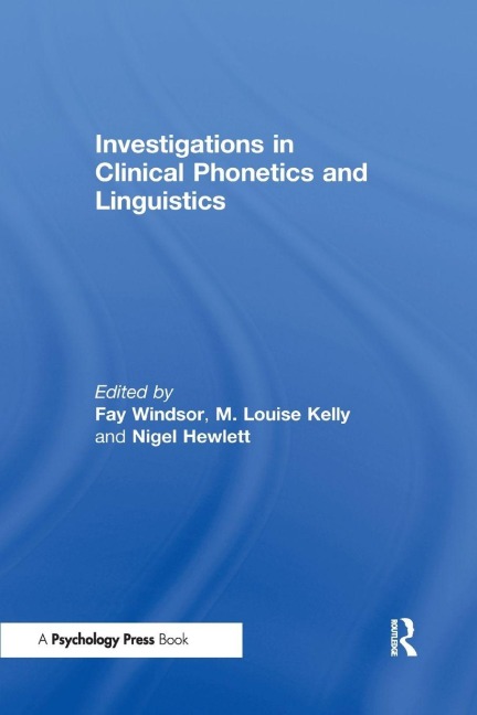 Investigations in Clinical Phonetics and Linguistics - 