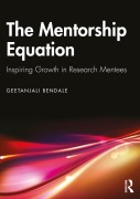 Cover-Bild zum Titel 'The Mentorship Equation' von 'Geetanjali Bendale'