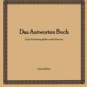 Cover-Bild zum Titel 'Das Antworten Buch' von 'Danita Molina'