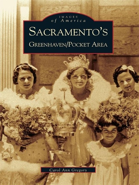 Sacramento's Greenhaven/Pocket Area - Carol Ann Gregory