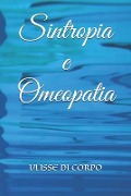 Sintropia E Omeopatia - Ulisse Di Corpo