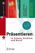 Cover-Bild zum Titel 'Präsentieren in Schule, Studium und Beruf' von 'Joachim Böhringer, Peter Bühler, Patrick Schlaich'
