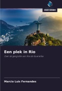 Cover-Bild zum Titel 'Een plek in Rio' von 'Marcio Luis Fernandes'