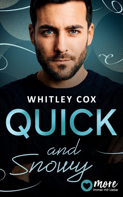 Quick and Snowy - Whitley Cox