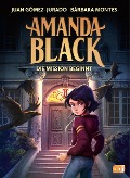 Amanda Black - Die Mission beginnt - Juan Gómez-Jurado, Bárbara Montes